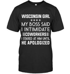 Wisconsin Girl My Boss Said I Intimidate Coworkers Mug - Guys Tee - Mug