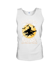 Assuming Nurse Witch Limited Classic T-Shirt - Unisex Tank Top - Ladies Flowy Tank