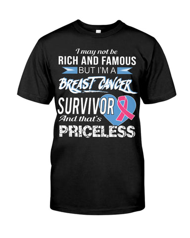 I'm A Breast Cancer Survivor And That's Priceless Limited Classic T- Shirt - Guys Tee - Unisex Long Sleeve