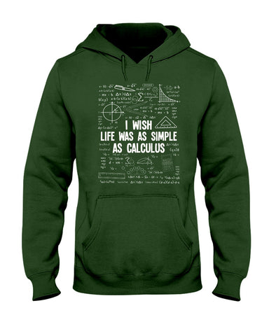 I Wish Life Was As Simple As Calculus Limited Classic T-Shirt - Hoodie - Ladies Tee