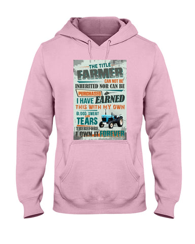 Farmer Can Not Be Inherited Nor Can Be Purchase Limited Classic T- Shirt - Ladies Tee - Hoodie