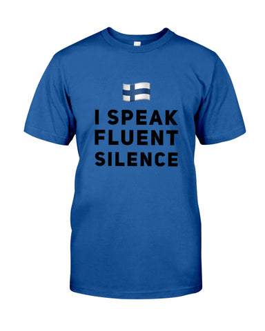 I Speake Fluence Silence Limited Classic T-Shirt - Guys Tee - Unisex Long Sleeve