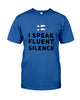 Image of I Speake Fluence Silence Limited Classic T-Shirt - Guys Tee - Unisex Long Sleeve