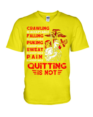 Crawing Falling Puking Sweat Pain Is Acceptable, Quitting Is Not T-Shirt - Guys V-Neck - Mug