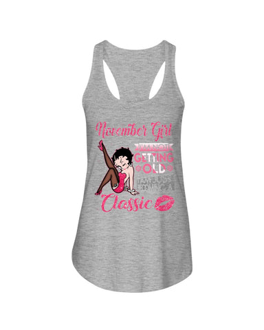 Classic November Girl T-Shirt - Ladies Flowy Tank - Hoodie