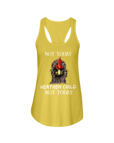 Heathen Child Not Today T-Shirt - Ladies Flowy Tank - Youth Tee