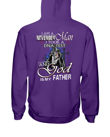 November Man I Can Took A Dna Test And God Is My Father T-Shirt - Unisex Tank Top - Hoodie