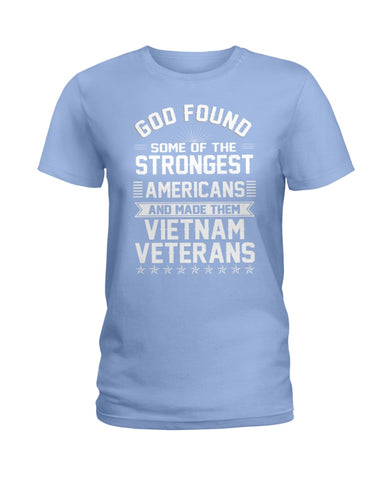 Vietnam Veterans- Strongest Americans Tote Bag - Ladies Tee - Guys V-Neck