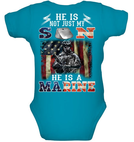 He Is Not Just My Son He Is A Marine Limited Classic T-Shirt - Unisex Tank Top - Baby Onesie