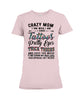 Image of Crazy Mom I Am Who I Am T-Shirt - Ladies Flowy Tank - Ladies Tee