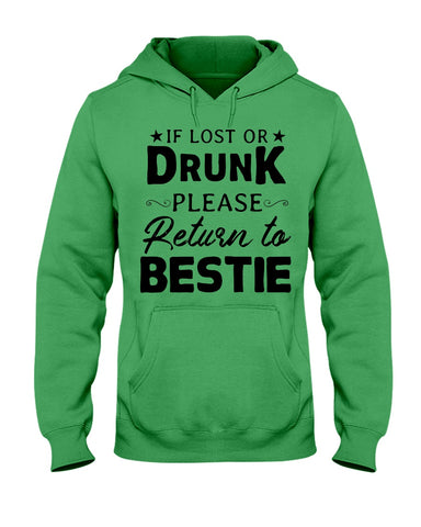 If Lost Or Drunk Please Return To Bestie Limited Classic T- Shirt - Youth Tee - Hoodie