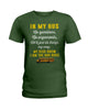 Image of In My Bus I'm The Bus Boss Tote Bag - Ladies Tee - Guys V-Neck