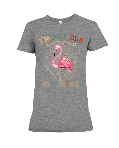 I'm Not Old I'm Vintage Swan Limited Classic T-Shirt - Ladies Tee - Hoodie