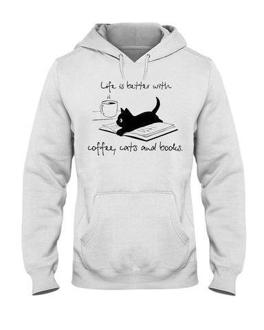 Life Is Better With Coffee, Cats And Books T-Shirt - Youth Tee - Hoodie