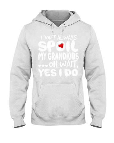 I Don't Always Spoil My Grandkids Classic T-Shirt - Hoodie - Guys V-Neck