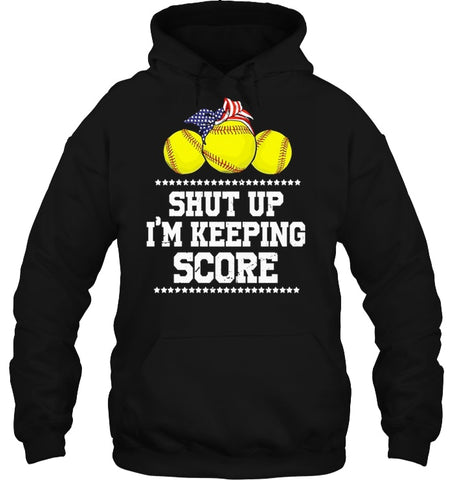 Shut Up! I'm Keeping Score Limited Classic T- Shirt - Guys Tee - Hoodie