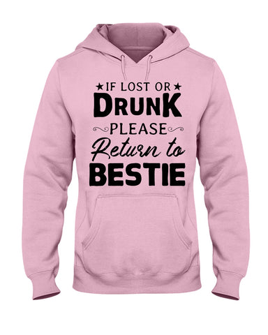 If Lost Or Drunk Please Return To Bestie Limited Classic T- Shirt - Youth Tee - Hoodie