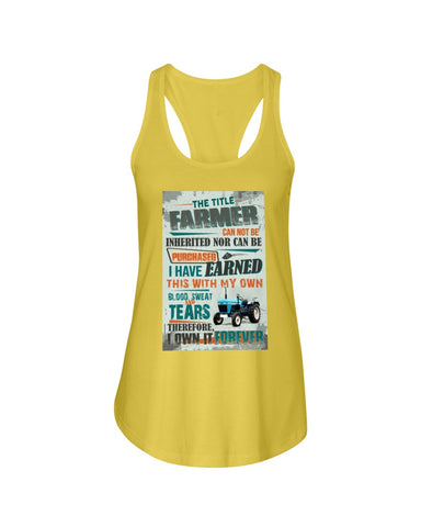 Farmer Can Not Be Inherited Nor Can Be Purchase Limited Classic T- Shirt - Ladies Flowy Tank - Youth Tee