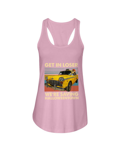 Get In Loser We're Saving Halloweentown Tote Bag - Unisex Tank Top - Ladies Flowy Tank