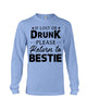 Image of If Lost Or Drunk Please Return To Bestie Limited Classic T- Shirt - Ladies Tee - Unisex Long Sleeve