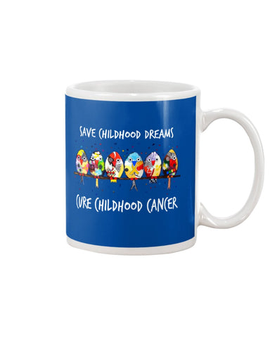 Save Childhood Dreams Cure Childhood Cancer T-Shirt - Mug