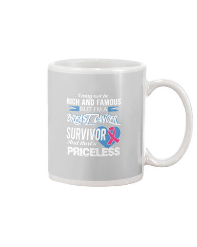 I'm A Breast Cancer Survivor And That's Priceless Limited Classic T- Shirt - Mug