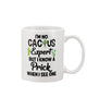 Image of I'm No Cactus Expert Limited Classic T-Shirt - Guys V-Neck - Mug