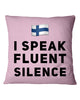 Image of I Speake Fluence Silence Limited Classic T-Shirt - Mug - Pillow Cover