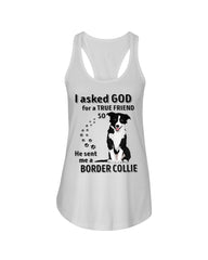 A True Friend Border Collie Limited Classic T-Shirt - Ladies Flowy Tank - Youth Tee