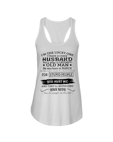 I Have A Crazy Husband Classic T-Shirt - Unisex Tank Top - Ladies Flowy Tank