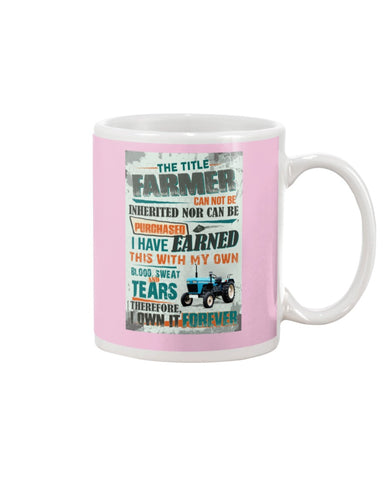 Farmer Can Not Be Inherited Nor Can Be Purchase Limited Classic T- Shirt - Mug - Poster