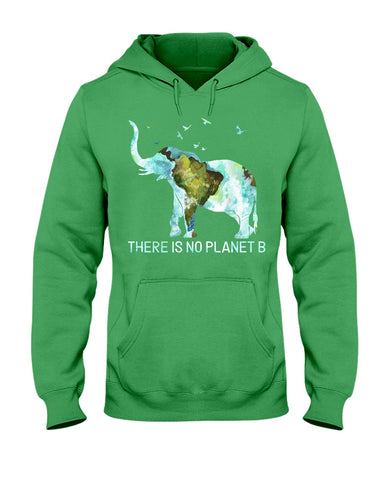 There Is No Planet B Classic T-Shirt - Ladies Tee - Hoodie