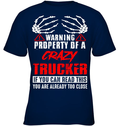 Crazy Trucker Limited Classic T- Shirt - Ladies Tee - Youth Tee