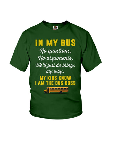 In My Bus I'm The Bus Boss Tote Bag - Youth Tee - Hoodie