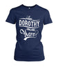 Image of Relax,Dorothy Is Here Limited Classic T-Shirt - Ladies Tee - Unisex Long Sleeve