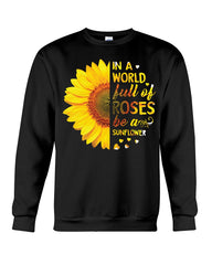 In A World Fulll Of Rose Be A Sunflower Tote Bag - Sweatshirt - Ladies Flowy Tank