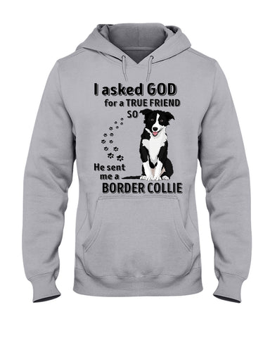 A True Friend Border Collie Limited Classic T-Shirt - Ladies Tee - Hoodie