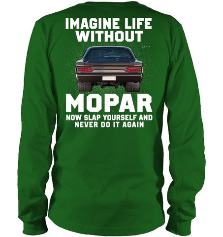 Life Without Mopar Limited Classic T- Shirt - Unisex Long Sleeve