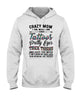 Image of Crazy Mom I Am Who I Am T-Shirt - Hoodie - Guys V-Neck