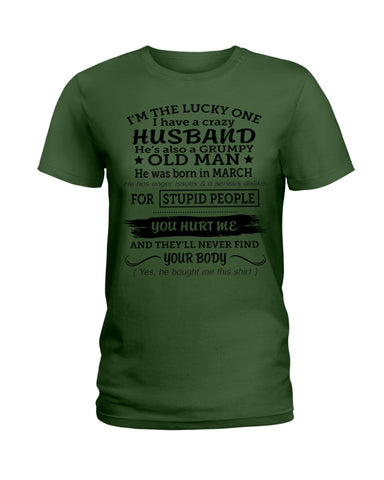 I Have A Crazy Husband Classic T-Shirt - Hoodie - Ladies Tee