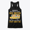 Image of Parents Be Nice To Your Bus Driver Limited Classic T-Shirt - Ladies Flowy Tank - Wrapped Canvas