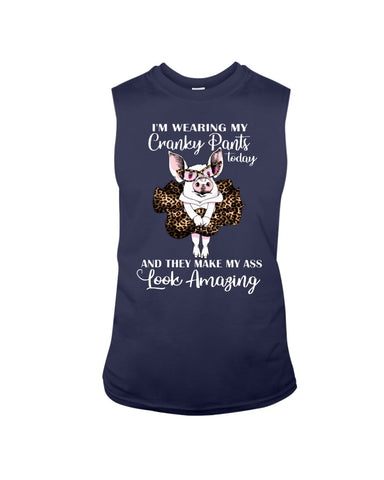 Cranky Pants Make My Ass Look Amazing Today T-Shirt - Guys Tee - Unisex Long Sleeve