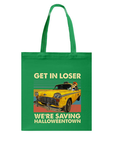 Get In Loser We're Saving Halloweentown Tote Bag - Guys Tee - Basketweave Tote Bag