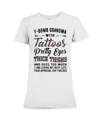 F-Bomb Grandma With Tatoos Pretty Eyes Tote Bag - Ladies Tee - Hoodie