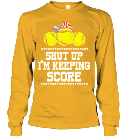 Shut Up! I'm Keeping Score Limited Classic T- Shirt - Unisex Long Sleeve - Sweatshirt