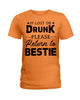 Image of If Lost Or Drunk Please Return To Bestie Limited Classic T- Shirt - Ladies Tee - Unisex Long Sleeve