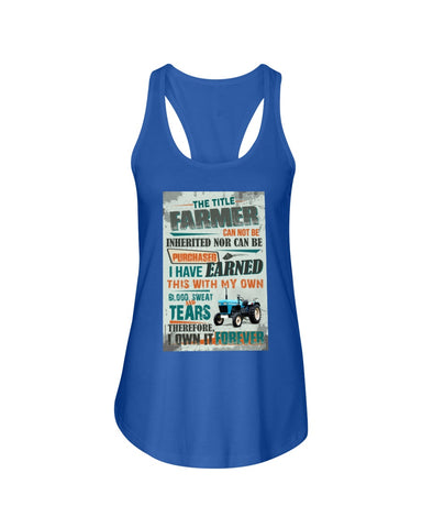 Farmer Can Not Be Inherited Nor Can Be Purchase Limited Classic T- Shirt - Ladies Flowy Tank - Youth Tee