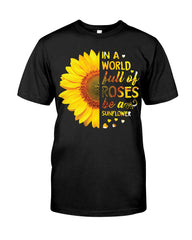 In A World Fulll Of Rose Be A Sunflower Tote Bag - Guys Tee - Basketweave Tote Bag