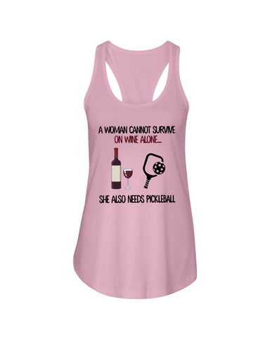 A Woman Need Wine And Pickball Limited Classic T- Shirt - Ladies Flowy Tank - Youth Tee