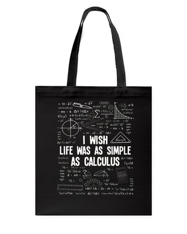 I Wish Life Was As Simple As Calculus Limited Classic T-Shirt - Guys V-Neck - Basketweave Tote Bag